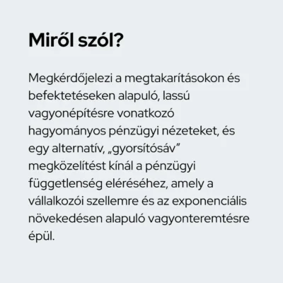 GYS_mirol_szol MJ DeMarco Gyorsítósáv a milliókhoz miről szól