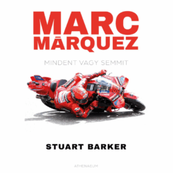 marc_marquez_mindent_vagy_semmit